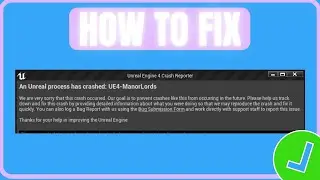 Fix Manor Lords An Unreal Process Has Crashed Error | Fix Manor Lords EXCEPTION_ACCESS_VIOLATION