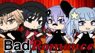 Bad Romance || Singing Competition || Gacha Life || *READ DESCRIPTION* || Jazmin Playz || 😚