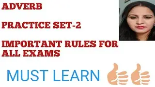 ADVERB PRACTICE SET-2 FOR ALL EXAMS