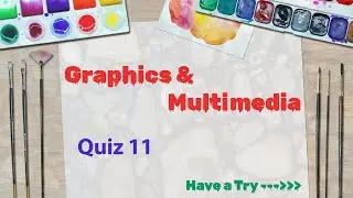 Graphics & Multimedia | Quiz 11 | Line Filling Algorithms