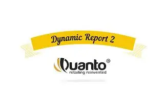 Dynamic Report 2 (QUANTO RETAIL ERP)