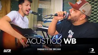 William e Bidiko - Enquanto o Sol Brilhar (COVER)