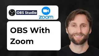 How to Use OBS Studio with Zoom [2026 Guide]
