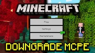 How To Downgrade Minecraft Versions - DOWNGRADE BEDROCK!