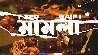 T. Zed & Saif I - 