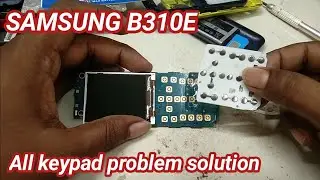 Samsung B310 All Key Problem Samsung B310 Key 1234567890*# Not Work Problem Samsung Key Not Working
