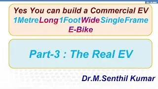 🛵 Yes You can build a Commercial EV - Part-3: Final EV