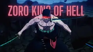 Zoro King Of Hell — One Piece _ Metamorphosis