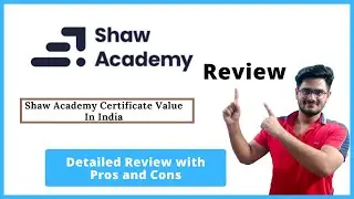 Shaw Academy Review 2022 | Shaw Academy Certificate Value In India | Review By Nagar
