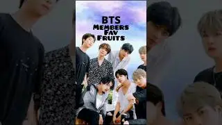 BTS Members Favourite Fruit #shorts #viral #trending #bts #kpop
