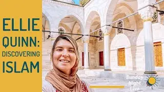 Sunday Night Live with Ellie Quinn - Discovering Islam