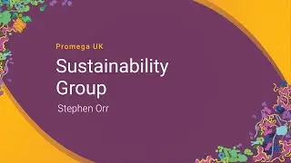 Stephen Orr on Promega UK's Sustainability Initiatives: Solar Panels, Rainwater Capture and more