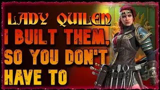 LADY QUILEN | I Built Them, So You Don't Have To | RAID: Shadow Legends