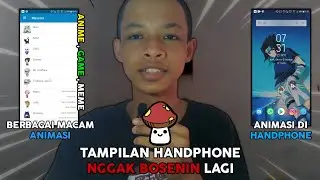 Aplikasi ANIMASI BERANDA HP - Tampilan HP NGGAK BOSENIN LAGI‼️