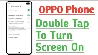 oppo f19 double tap to true on setting,oppo mobile double tap to on screen setting kaise kare