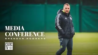 Full Celtic Media Conference | Brendan Rodgers on Transfer Window, Champions League & Glasgow Derby