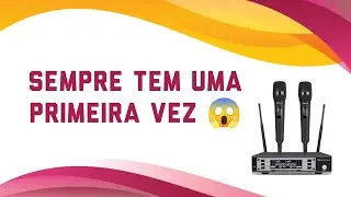 SEMPRE TEM UMA PRIMEIRA VEZ 😱