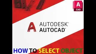 How to Select Objects in Autodesk AutoCAD Like a Pro!