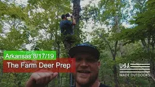 Arkansas Deer Prep 8/17/19