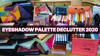 EYESHADOW PALETTE COLLECTION 2020 & DECLUTTER 114 Drugstore & High-End Palettes