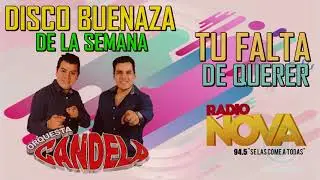 ORQ.  CANDELA - TU FALTA DE QUERER