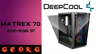 Новый корпус. Deepcool Matrexx 70 argb.
