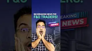 Big breaking news for F&O traders!🚨 #trading #shorts