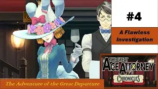 A Flawless Investigation  (The Great Ace Attorney Chronicles - Part 4)