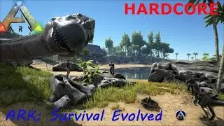 ARK: Survival Evolved - ХАРДКОРНОЕ ВЫЖИВАНИЕ №1