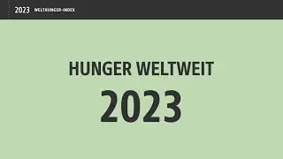 Welthunger-Index 2023: Jugend als treibende Kraft für nachhaltige Ernährungssysteme.