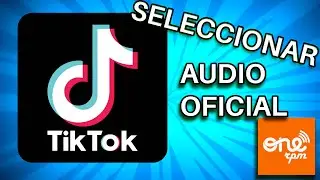COMO SELECCIONAR EL AUDIO DE TIK-TOK EN ONErpm