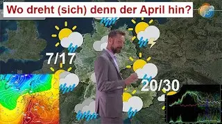 Wohin dreht (sich) denn der April? 4 Tage Sommer mit 30°, dann Ende? Wettervorhersage 02.-10.04.2024