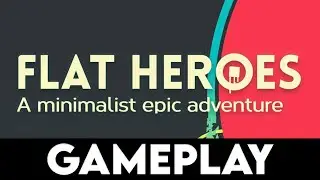 FLAT HEROES Gameplay [4K PC ULTRA] - RTX 4090