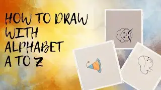 How to draw with alphabet A to Z I Fun with alphabet | #shorts #viral #shortsvideo #reelsinstagram