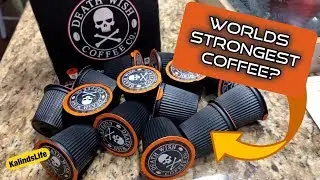 Is Death Wish Coffee Co. Pods Really The Worlds Strongest Coffee? Lets try it!