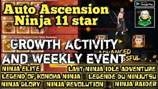 COMPLITE EVENT GROWTH ACTIVITY AUTO ASCENSION NINJA 11 STAR NINJA GLORY | LEGENDARY NINJA ORIGINS