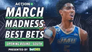 NCAA Tournament Opening Round Best Bets | 2024 March Madness Picks & South Bracket Predictions