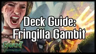 [Gwent] Swim's Deck Guide: Fringilla Gambit