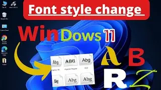 how to change font style in windows 11 || 2022