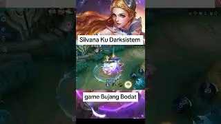 Silvana Darksistem. #kpop #mlbb #mpl #shorts #creator #mobilelegendsbangbang #fyp #game #viralvideo