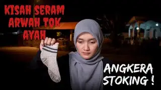 KISAH SERAM ARWAH TOK AYAH | SMK TANAH MERAH