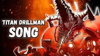TITAN DRILLMAN SONG (Official Video) (Skibidi Toilet Multiverse)