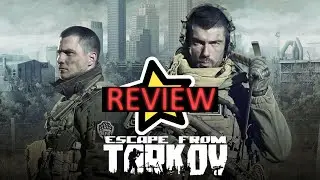 Escape from Tarkov Review