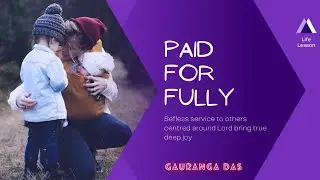 Paid for fully || Life Lesson