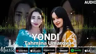Tahmina Umarova - Yondi Audio | 2024 (cover Gulinur)