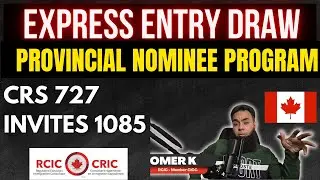 Latest Express Entry Draw | Provincial Nominee Program | CRS 727