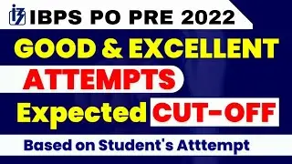 IBPS PO Expected Cut off 2022 | IBPS PO Pre Cut off 2022 | IBPS PO 2022 expected cut off | IBPS PO