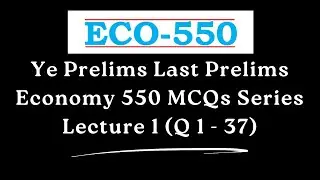 Absolutely Essential 550 MCQs of Economy for Prelims 2024 | Concept Building with Satyam Jain