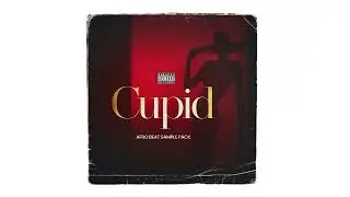 Download Royalty FREE afrobeat samples | cupid