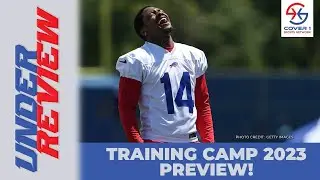 2023 Training Camp Preview! | Under Review